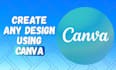 create graphic designs tailored to match your needs