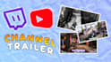 create a very fun trailer for your gaming channel