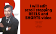 edit scroll stopping reels and shorts video