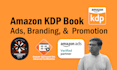 setup amazon KDP ads campaign, book, ebook branding, promotion and marketing