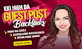 write high da guest post backlinks with SEO quality guest posting