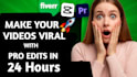 do viral reels editing in 12 hours