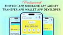 develop fintech app neobank app money transfer app p2p lending app wallet app