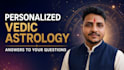 answer questions with a personalized vedic astrology reading