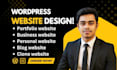 build a wordpress portfolio, business, personal website, blog, or clone website
