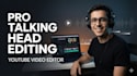 professionally edit talking head videos, youtube videos