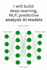 build ai models, deep learning, nlp, and predictive analytics