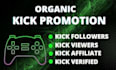 kick channel promotion for live viewers and chatters, kick live viewers, kick