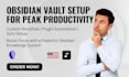 setup obsidian account for peak productivity obsidian vault knowledge