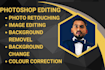 do photoshop editing, background removel and  change