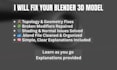 help fix or complete your blender 3d models