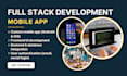 develop a full stack mobile app with flutter or react native