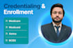 do provider credentialing, enrollment and contracting with medicare and medicaid