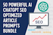 provide prompts bundle to create seo based prompts chatgpt