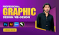 do professional and creative graphic design and redesign