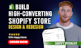 build shopify store, design or redesign shopify website, copy dropshipping store