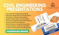 prepare high quality civil engineering project presentations