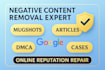 professional help to remove negative news, articles,and mugshots from google