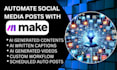 make social media automation make com automation social media post ai automation