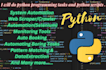 custom python scripts to automate your tasks and scale your bussiness