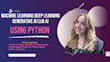 machine learning deep learning generative ai llm ai projects in python