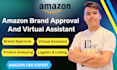 do brand approval and work as virtual assistant