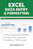 do excel data entry,  formatting, and formulas with  accuracy