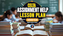 be your expert celta, tefl, tesol tutor, assignment and lesson plan help