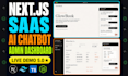 build a next js saas site with ai chatbot and admin dashboard