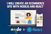 create an ecommerce site with nodejs and react