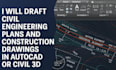 draft civil engineering plan, construction drawing in autocad, civil 3d