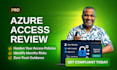 review your azure access setup and recommend security improvements