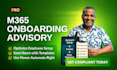 review your microsoft 365 onboarding process and suggest improvements