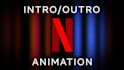 create a cinematic intro or outro on a netflix level