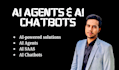 design smart ai agents, custom ai solutions and, ai chatbots