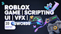 create roblox games maps scripts vfx UI UX 3d swords and tycoon systems