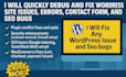 quickly debug and fix wordpress site issues, errors, contact form, and seo bugs