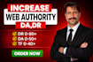 increase domain rating ahrefs dr 70 domain authority moz da by white hat seo
