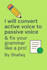 transform active sentences into passive with perfect grammar