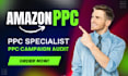 setup, manage and optimise amazon PPC campaigns amazon fba ppc ads campaign