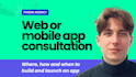 consult or build your web or mobile startup solution