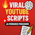 make ai enhanced youtube video script writing engaging and viral content