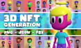 generate 3d nft collection with metadata and fbx files