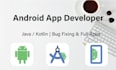 build android apps and fix bugs professionally