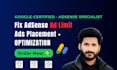 fix adsense issues, optimize monetization and ad placement