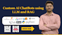 develop custom ai chatbots using llm and rag