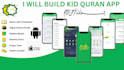 develop kid e learning app, translator app, quran app, bible app, religion app