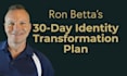 develop your 30 day identity transformation program