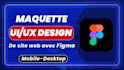 créer votre maquette UX design avec figma