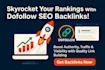 skyrocket ranking with high quality dofollow SEO backlinks